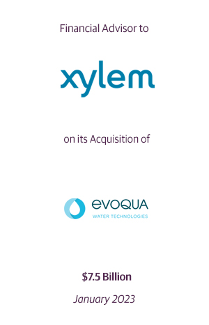 Financial Advisor to Xylem Inc..